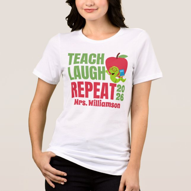 Teach Laugh Repeat Teacher Tri-Blend Shirt (Front)