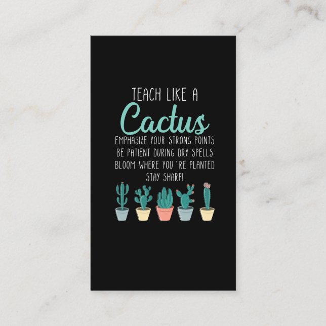 Teach Like A Cactus Teacher Back To School Business Card (Front)