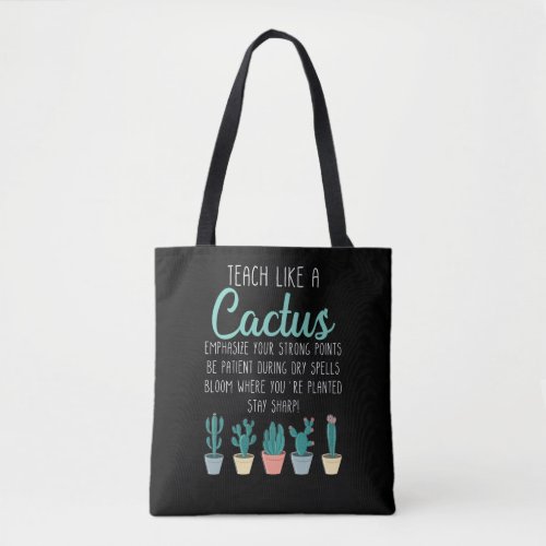 Teach Like A Cactus Teacher Back To School Tote Bag