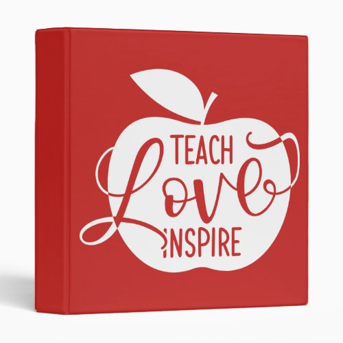 Teach Love Inspire 3 Ring Binder