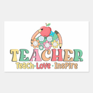 Teach • Love • Inspire – A Celebration of Educator Rectangular Sticker