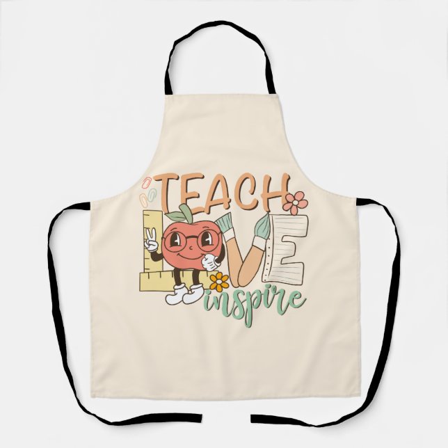 Teach Love Inspire Apron (Front)