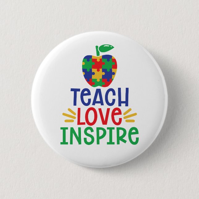 Teach love Inspire | Autism Teacher Apple Button (Front)