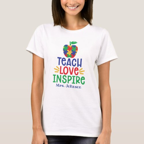 Teach Love Inspire  Autism Teacher Apple T_Shirt