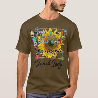 Teach Love Inspire Back to school Lunch Lady Life T-Shirt