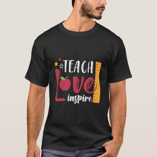 Teach Love Inspire Best Teacher Teaching Gift T_Shirt