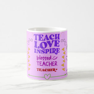 teach love inspire blessed teacher coffee mug