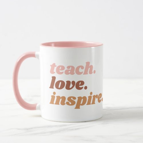 Teach Love Inspire Boho Teacher Appreciation Mug