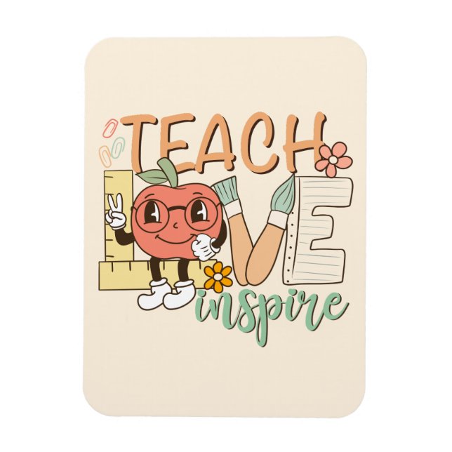 Teach Love Inspire – Cute School Supplies Magnet (Vertical)