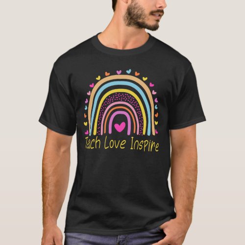 Teach Love Inspire First Grade Teacher Rainbow T_Shirt