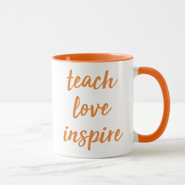 Teach Love Inspire | Inspirational Phrase Mug (Right)