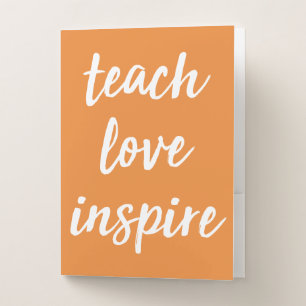 Teach Love Inspire Inspirational Phrase Pocket Folder