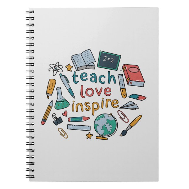 Teach Love Inspire Notebook (Front)