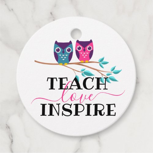 Teach love inspire owl  thanks for helping me grow favor tags