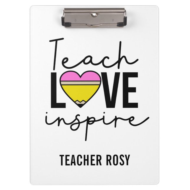 Teach Love Inspire Personalized Teacher Clipboards (Front)