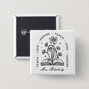Teach love inspire personalized teacher name button