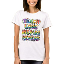 Teach Love Inspire Repeat Teacher Appreciation