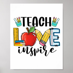 Teach Love Inspire Shirt Funny Ck To School Teache Poster