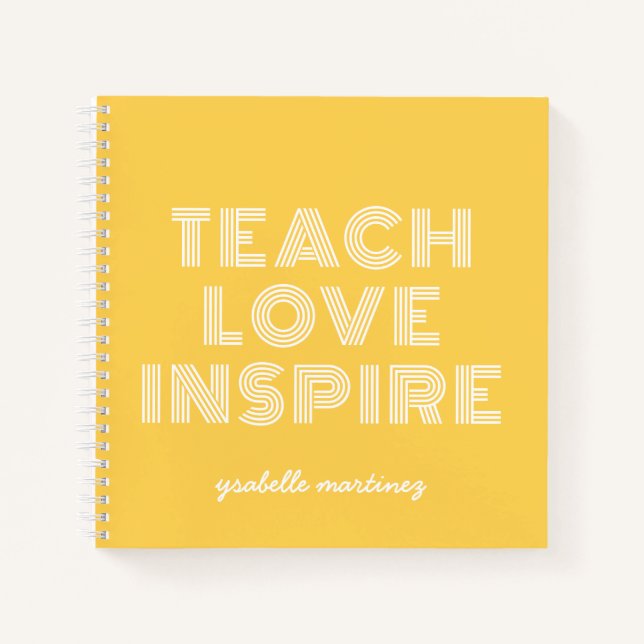 Teach Love Inspire Teacher Appreciation Day Notebook (Front)