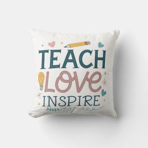 Teach Love Inspire – Teacher Appreciation Gift Throw Pillow