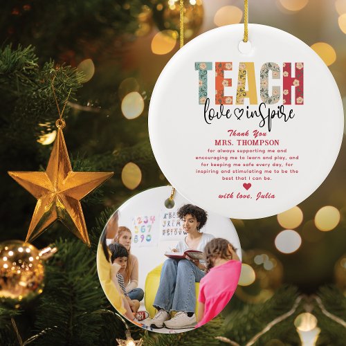 Teach Love Inspire Teacher Appreciation Photo Gift Ceramic Ornament