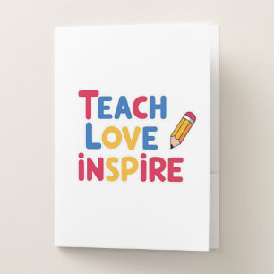Teach Love Inspire Teacher Appreciation Pocket Folder