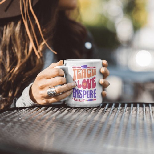 Teach Love Inspire Teacher Appreciation Two_Tone Coffee Mug