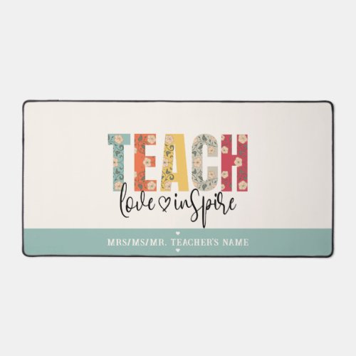 Teach Love Inspire Teacher Day Appreciation Gift Desk Mat