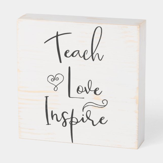 Teach Love Inspire Teacher Inspiration Motivation Wooden Box Sign (Angled Horizontal)