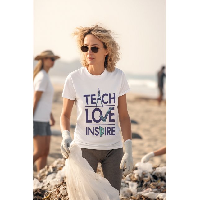Teach Love Inspire Teacher Inspirational T-Shirt (A bold tee for educators who teach, love, and inspire—on duty and beyond.)
