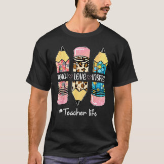 Teach Love Inspire Teacher Life Pencil Back To Sch T-Shirt