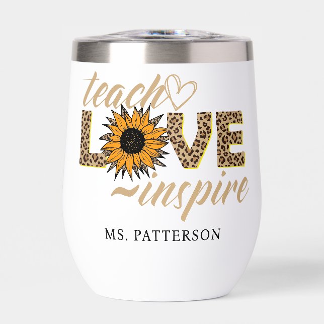 Teach Love Inspire Teacher Sunflower Modern Name Thermal Wine Tumbler (Front)