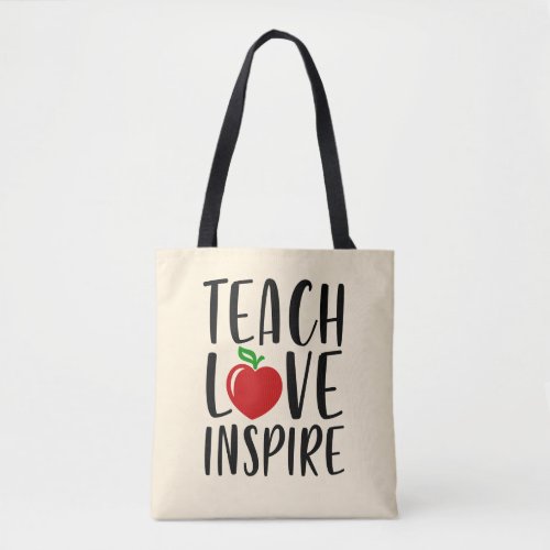 Teach Love Inspire Teacher Tote Bag