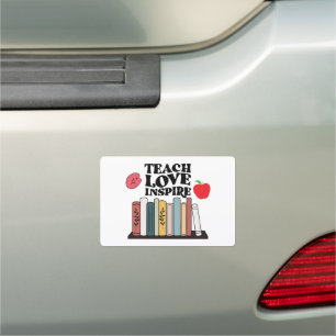 Teach Love Inspire Teachers Appreciation Gift Car Magnet