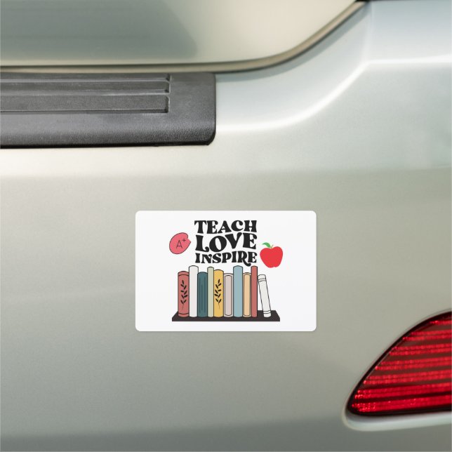 Teach Love Inspire Teachers Appreciation Gift Car Magnet (In Situ)