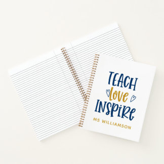 Teach Love Inspire Teacher's Appreciation Notebook