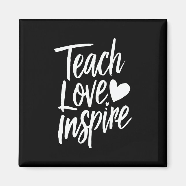 Teach Love Inspire Teacher's Day Gift Teacher Life Magnet (Front)