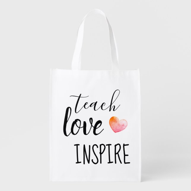 Teach Love Inspire Teachers Grocery Bag (Front)