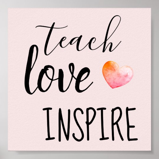 Teach Love Inspire Teachers Pink Poster | Zazzle.com