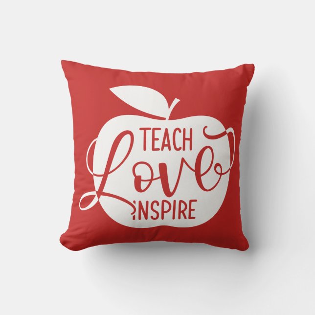Teach Love Inspire Throw Pillow (Front)