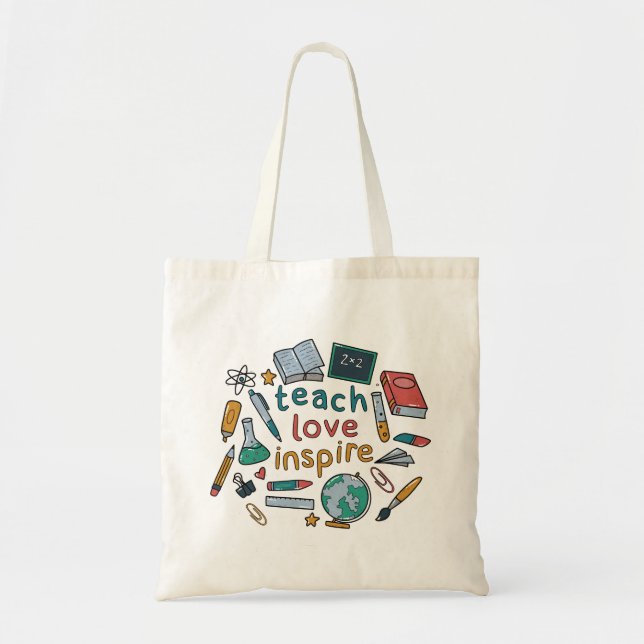 Teach Love Inspire Tote Bag (Front)