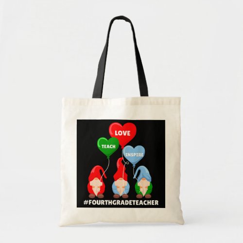 Teach Love Inspire Valentines Day 4th Grade Tote Bag