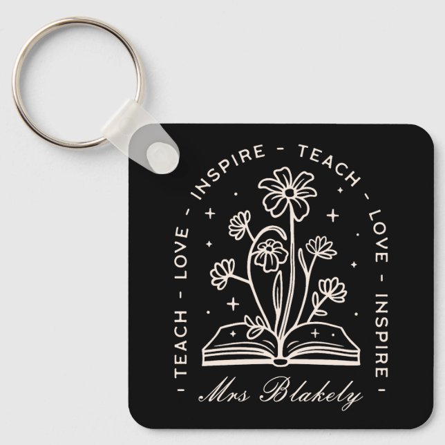 Teach love inspire witchy teacher personalized keychain (Front)