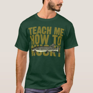 Teach Me How To Musky (olive letters) T-Shirt