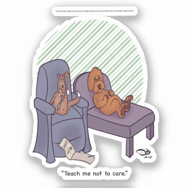 Teach Me Not To Care Custom-Cut Stickers (Front)