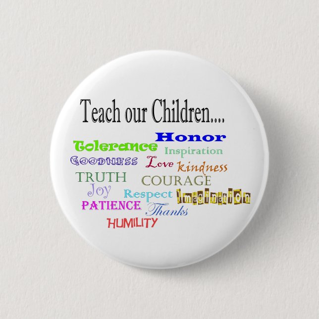 teach our children pinback button (Front)