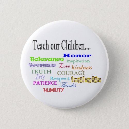 teach our children pinback button