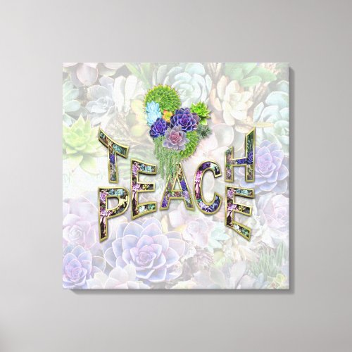 Teach Peace on Earth Canvas Print