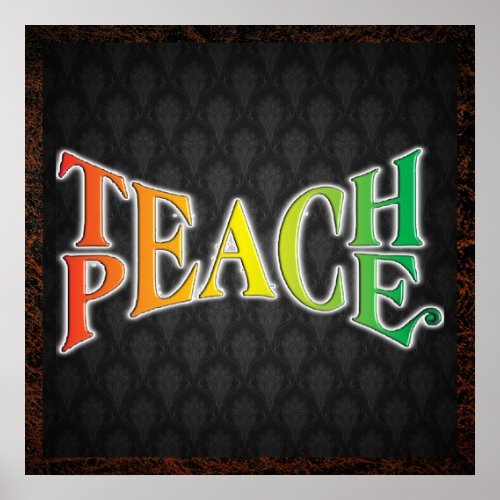 Teach Peace Poster