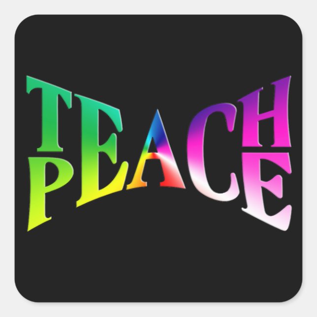 TEACH PEACE Rainbow Graphic On Black Square Sticker (Front)